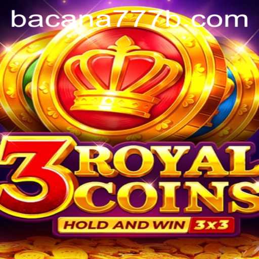 Discovering 3royalcoins: The Game That Revolutionizes Online Gaming with BACANA777