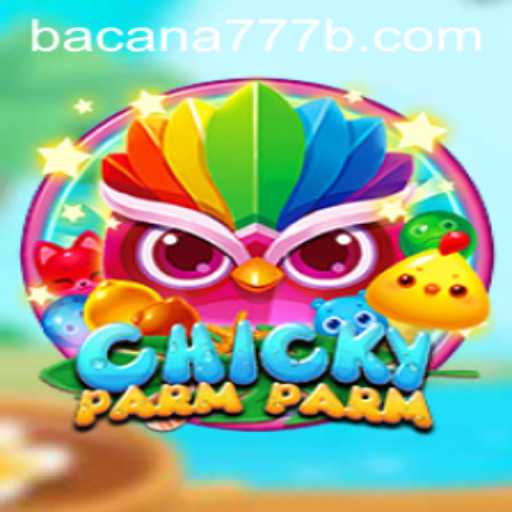 ChickyParmParm: The Thrilling New Game Captivating Players Worldwide
